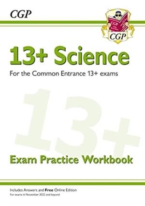 13+ SCIENCE EXAM PRACTICE WORKBOOK FOR THE COMMON ENTRANCE EXAMS | 9781789087949