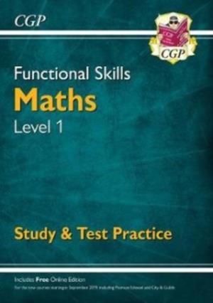 FUNCTIONAL SKILLS MATHS LEVEL 1 - STUDY & TEST PRACTICE | 9781782946328