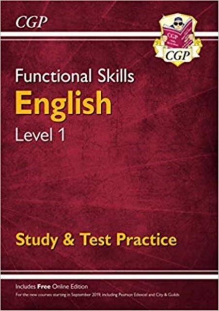 FUNCTIONAL SKILLS ENGLISH LEVEL 1 - STUDY & TEST PRACTICE | 9781782946298