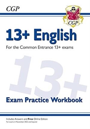 13+ ENGLISH EXAM PRACTICE WORKBOOK FOR THE COMMON ENTRANCE EXAMS | 9781789088021
