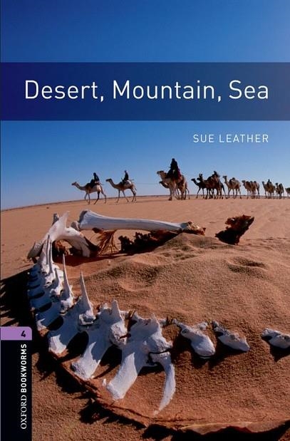DESERT, MOUNTAIN, SEA, ED 08 BOOKWORMS 4 B1/B2 | 9780194791694 | SUE LEATHER