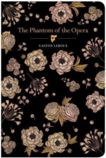 PHANTOM OF THE OPERA | 9781914602221 | GASTON LEROUX