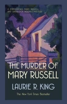 THE MURDER OF MARY RUSSELL | 9780749020743 | LAURIE R. KING 