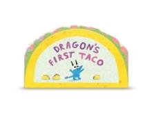 DRAGON'S FIRST TACO | 9780593533178 | ADAM RUBIN