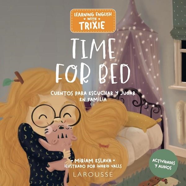 LEARNING ENGLISH WITH TRIXIE. TIME FOR BED | 9788419739667 | MIRIAM ESLAVA