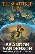 THE SHATTERED LENS: ALCATRAZ VS THE EVIL LIBRARIANS 04 | 9780765379016 | BRANDON SANDERSON