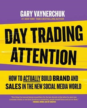 DAY TRADING ATTENTION | 9780063394117 | GARY VAYNERCHUK