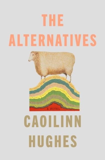 THE ALTERNATIVES | 9780861547807 | CAOILINN HUGHES