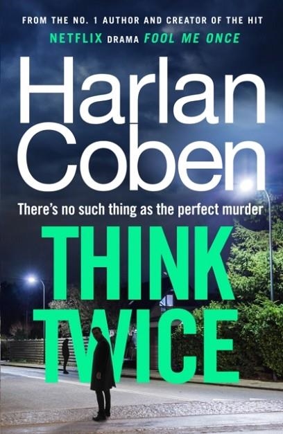 THINK TWICE | 9781529906110 | HARLAN COBEN