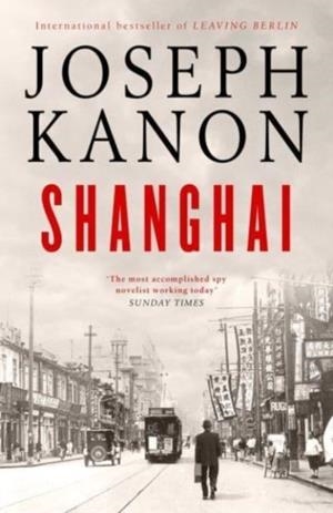 SHANGHAI | 9781398519787 | JOSEPH KANON