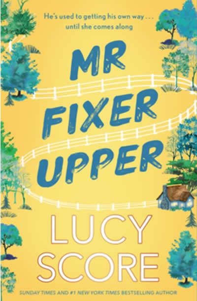 MR FIXER UPPER | 9781399735513 | LUCY SCORE