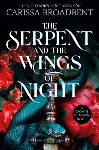 THE SERPENT AND THE WINGS OF NIGHT | 9781035040957 | CARISSA BROADBENT