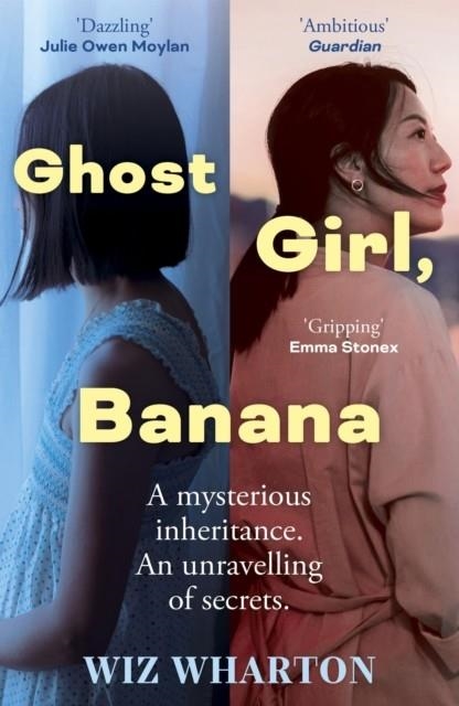 GHOST GIRL BANANA | 9781399700375 | WIZ WHARTON