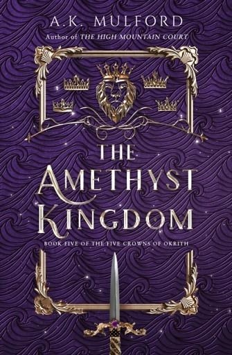 THE AMETHYST KINGDOM | 9780008582814 | A K MULFORD