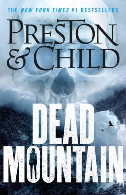 DEAD MOUNTAIN | 9781801104333 | PRESTON AND CHILD