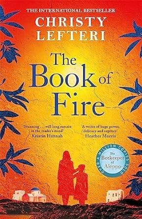 THE BOOK OF FIRE | 9781786581594 | CHRISTY LEFTERI