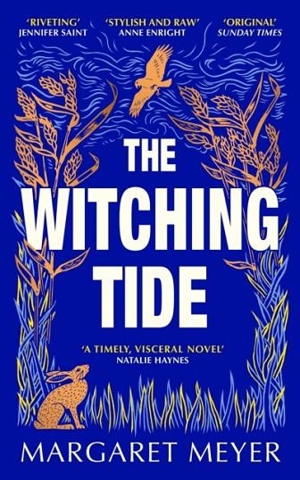 THE WITCHING TIDE | 9781399605878 | MARGARET MEYER