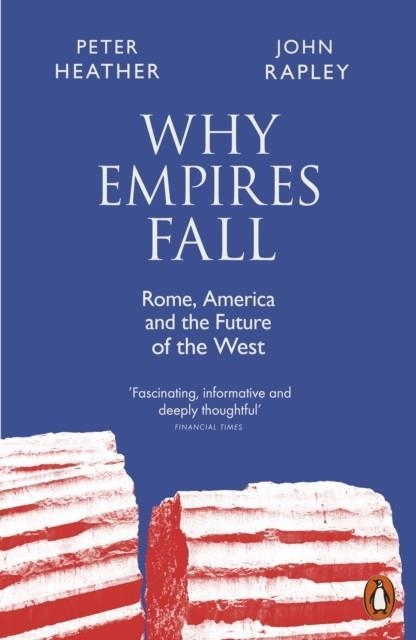 WHY EMPIRES FALL | 9780141991160 | HEATHER AND RAPLEY