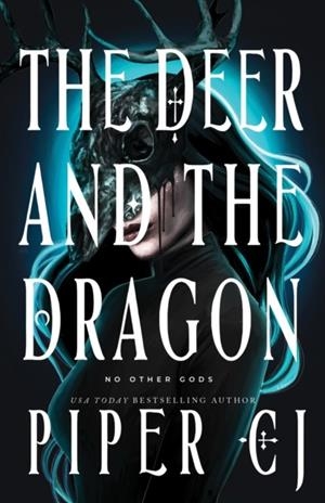 THE DEER AND THE DRAGON | 9781464219955 | PIPER C J