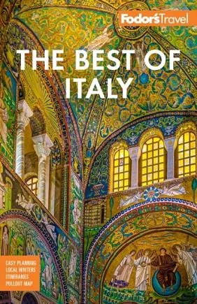 FODOR'S BEST OF ITALY | 9781640976665 | VARIOUS