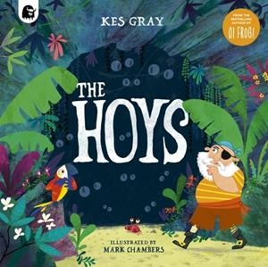 THE HOYS | 9780711287990 | KES GRAY AND MARK CHAMBERS