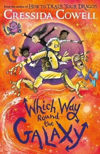 WHICH WAY ROUND THE GALAXY | 9781444968248 | CRESSIDA COWELL