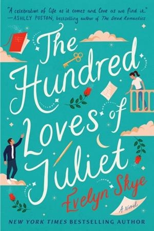 THE HUNDRED LOVES OF JULIET | 9780593499269 | EVELYN SKYE