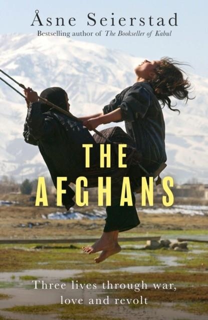 THE AFGHANS | 9781408717943 | ASNE SEIERSTAD