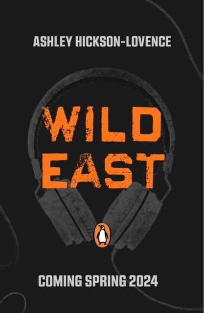 WILD EAST | 9780241645444 | ASHLEY HICKSON-LOVENCE