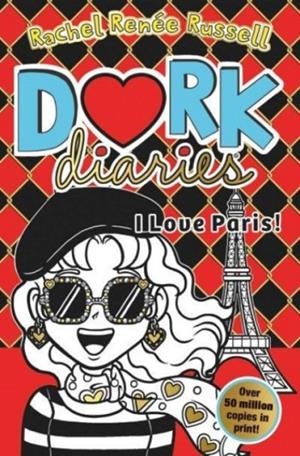 DORK DIARIES 15: I LOVE PARIS! | 9781471196850 | RACHEL RENEE RUSSELL