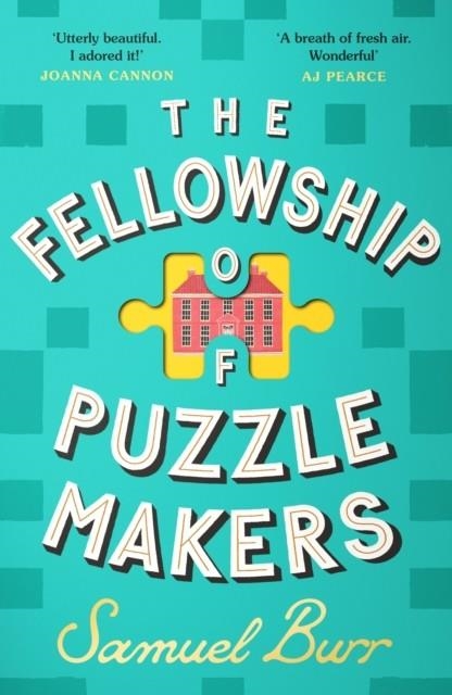 THE FELLOWSHIP OF PUZZLEMAKERS | 9781398712317 | SAMUEL BURR