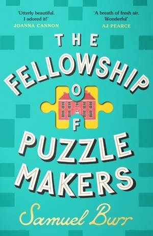 THE FELLOWSHIP OF PUZZLEMAKERS | 9781398712317 | SAMUEL BURR