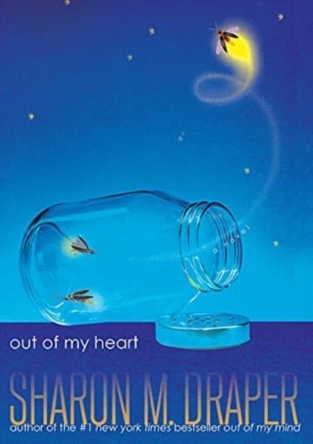OUT OF MY HEART | 9781665902175 | SHARON M DRAPER