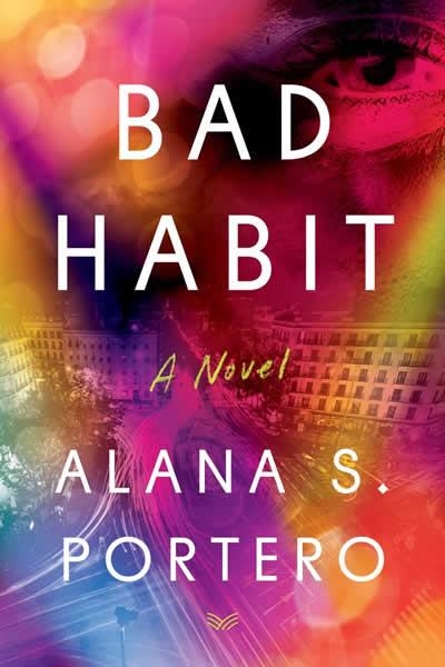 BAD HABIT | 9780063336124 | ALANA S PORTERO