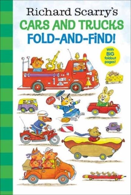 RICHARD SCARRY'S CARS AND TRUCKS FOLD-AND-FIND! | 9780593807675 | RICHARD SCARRY