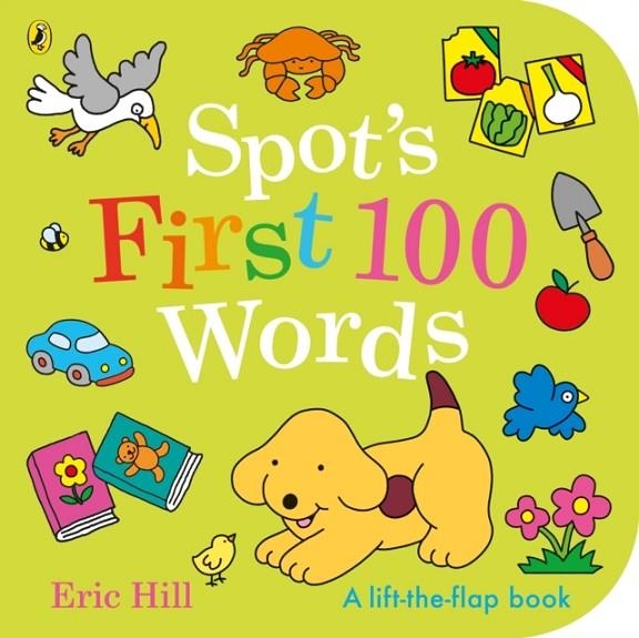 SPOT'S FIRST 100 WORDS | 9780241646946 | ERIC HILL