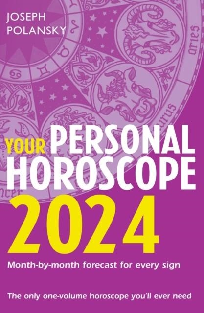 YOUR PERSONAL HOROSCOPE 2024 | 9780008589318 | JOSEPH POLANSKY