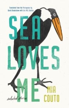 SEA LOVES ME | 9781771963886 | MIA COUTO