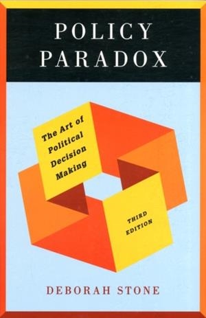 POLICY PARADOX : THE ART OF POLITICAL DECISION MAKING | 9780393912722 | DEBORAH STONE 