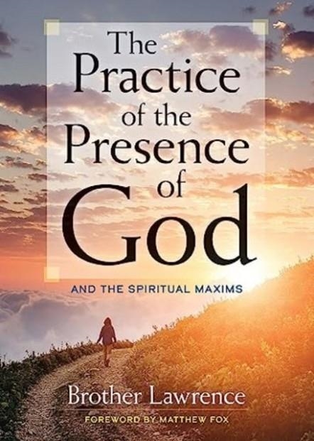 THE PRACTICE OF THE PRESENCE OF GOD: AND THE SPIRITUAL MAXIMS | 9780486844985 | BROTHER LAWRENCE