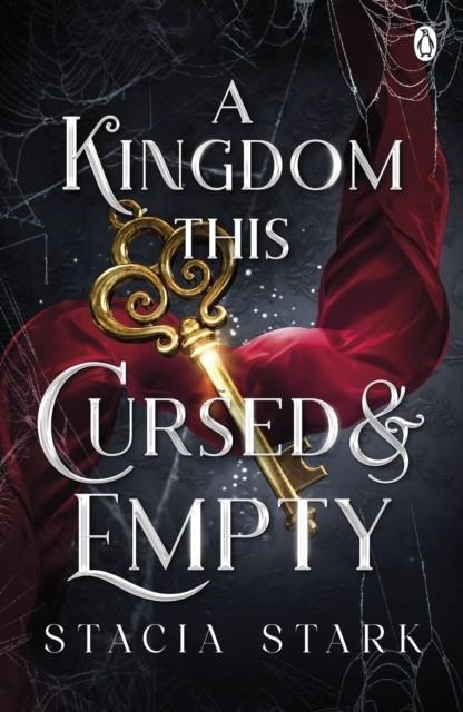 A KINGDOM THIS CURSED AND EMPTY | 9781405967693 | STACIA STARK