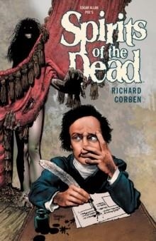EDGAR ALLEN POES SPIRITS OF THE DEAD | 9781506713441 | EDGAR ALLAN POE, RICHARD CORBEN