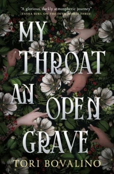 MY THROAT AN OPEN GRAVE | 9781803367682 | TORI BOVALINO