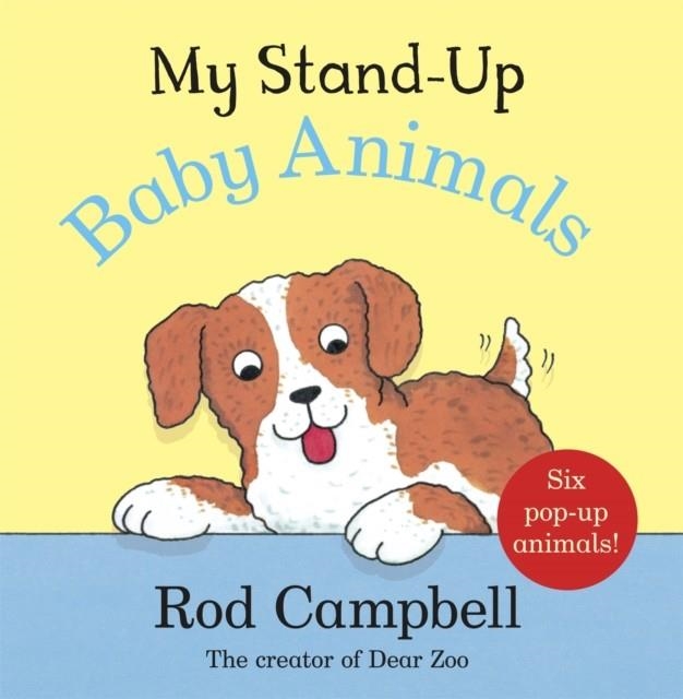 MY STAND-UP BABY ANIMALS : A POP-UP ANIMAL BOOK | 9781035004225 | ROD CAMPBELL 