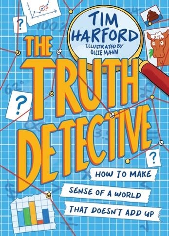 THE TRUTH DETECTIVE | 9781526364579 | TIM HARFORD