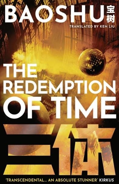 THE REDEMPTION OF TIME | 9781800248977 | BAOSHU, CIXIN LIU