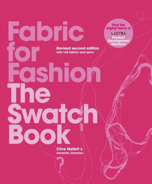 FABRIC FOR FASHION : THE SWATCH BOOK REVISED SECOND EDITION | 9781913947613 | AMANDA JOHNSTON
