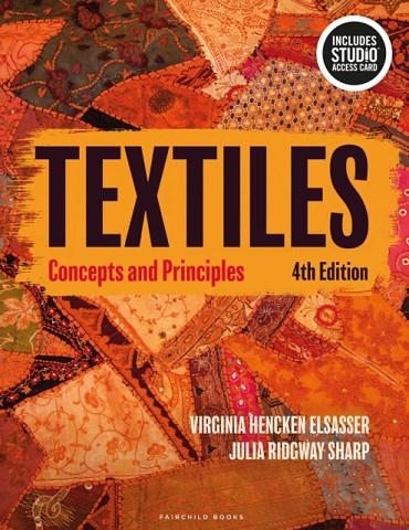 TEXTILES : CONCEPTS AND PRINCIPLES - BUNDLE BOOK + STUDIO ACCESS CARD | 9781501366550 | VIRGINIA HENCKEN ELSASSER