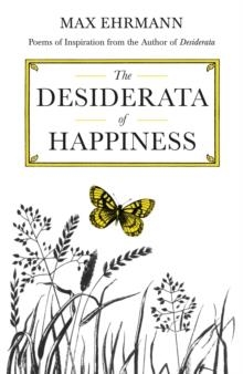 DESIDERATA OF HAPPINESS | 9780285627246 | MAX EHRMANN