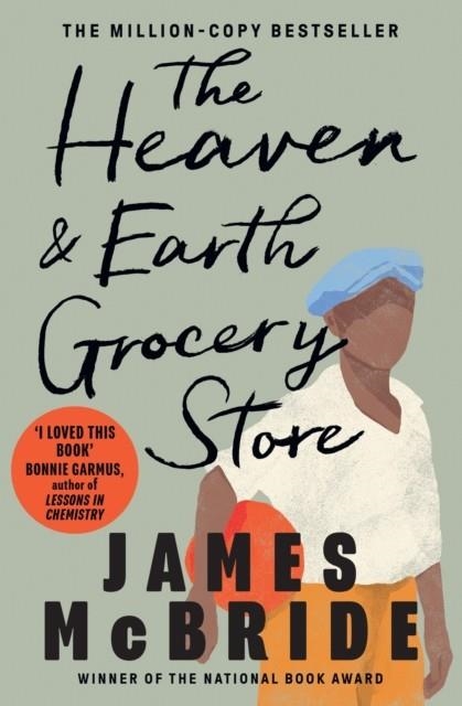 THE HEAVEN & EARTH GROCERY STORE | 9781399620406 | JAMES MCBRIDE
